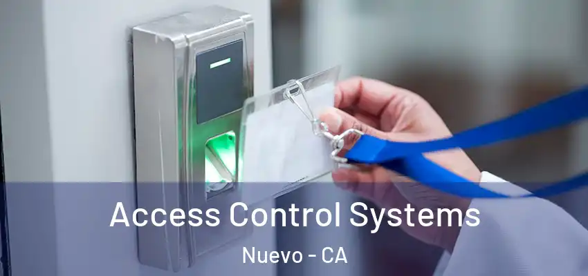  Access Control Systems Nuevo - CA