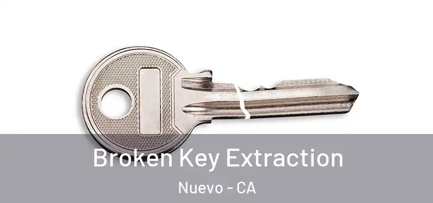  Broken Key Extraction Nuevo - CA