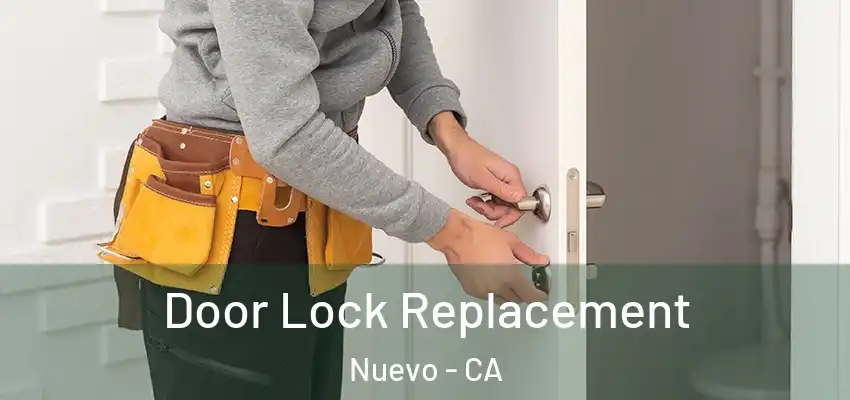 Door Lock Replacement Nuevo - CA