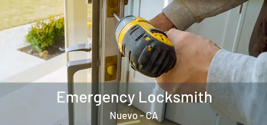  Emergency Locksmith Nuevo - CA