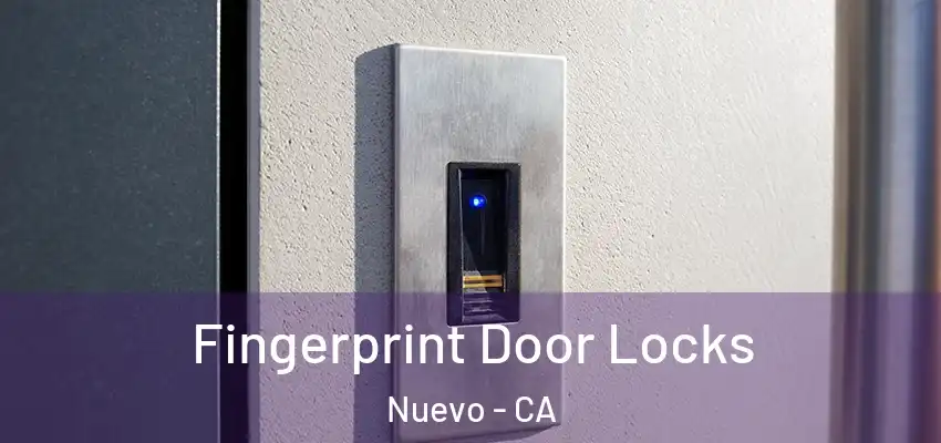  Fingerprint Door Locks Nuevo - CA