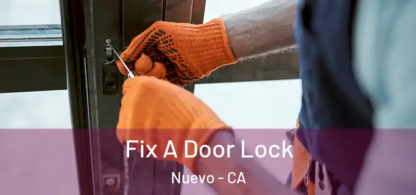  Fix A Door Lock Nuevo - CA