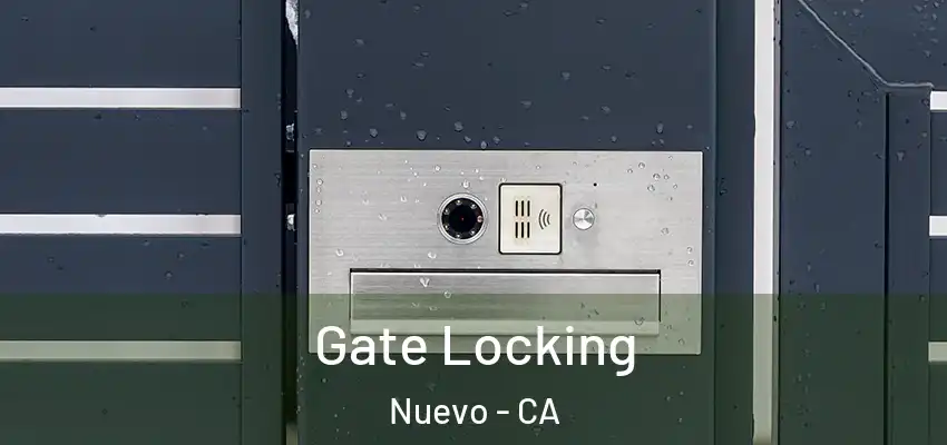  Gate Locking Nuevo - CA