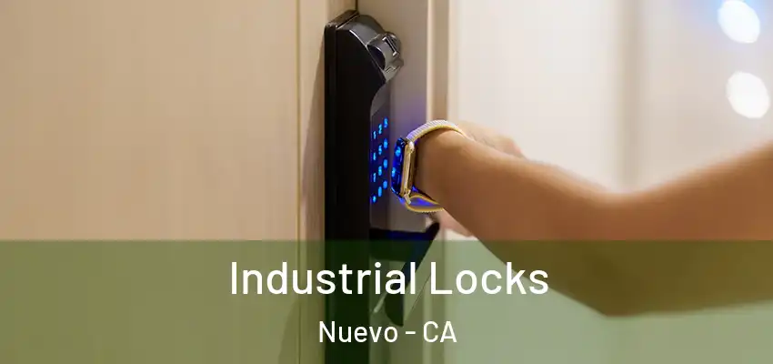 Industrial Locks Nuevo - CA