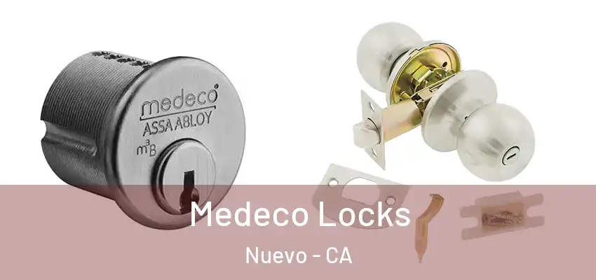  Medeco Locks Nuevo - CA